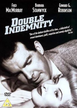 "DOUBLE INDEMNITY" de BILLY WILDER, UN VERITABLE CHEF D'OEUVRE